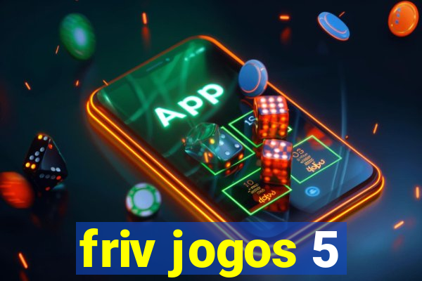 friv jogos 5